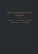 Cover-Bild zum Titel 'Lebensversicherungsmedizin' von 'W. Nolen, A. Haehner, J. Siegenbeek Van Heukelom, A. A. Hijmans van den Bergh'