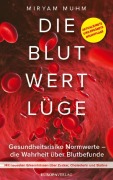 Cover-Bild zum Titel 'Die Blutwertlüge' von 'Miryam Muhm'