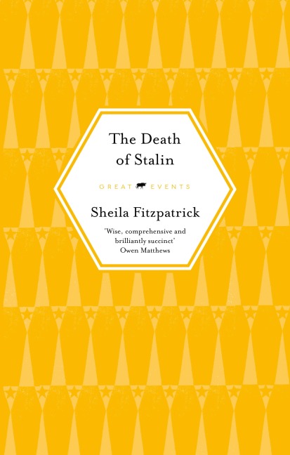The Death of Stalin - Sheila Fitzpatrick