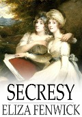 Secresy - Eliza Fenwick