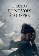 Cover-Bild zum Titel 'L'écho d'une voix étouffée' von 'Isabelle Martin'