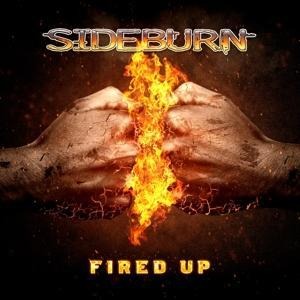 Fired Up (Digipak) - Sideburn