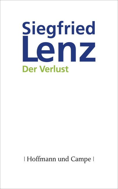 Der Verlust - Siegfried Lenz