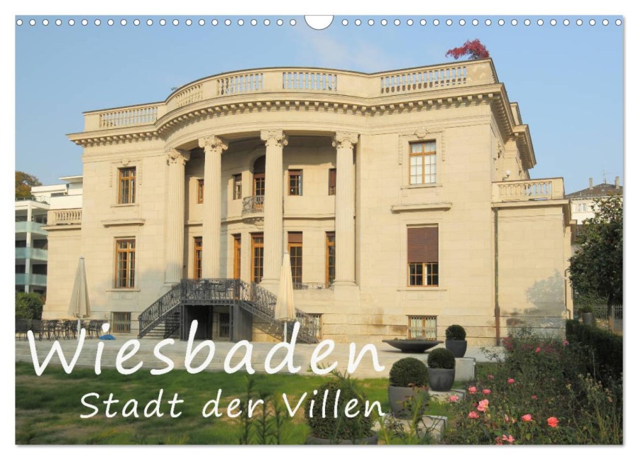 Wiesbaden - Stadt der Villen (Wandkalender 2026 DIN A3 quer), CALVENDO Monatskalender - Gerald Abele