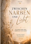 Cover-Bild zum Titel 'Zwischen Narben und Licht' von 'Anne Lanners'