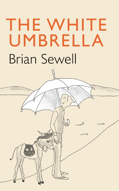 The White Umbrella - Brian Sewell