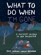 Cover-Bild zum Titel 'What to Do When I'm Gone' von 'Suzy Hopkins'
