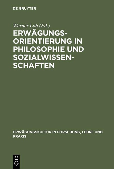 Erwägungsorientierung in Philosophie und Sozialwissenschaften - 