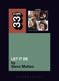 Cover-Bild zum Titel 'The Beatles' Let It Be' von 'Steve Matteo'