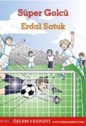 Cover-Bild zum Titel 'Süper Golcü' von 'Erdal Satuk'