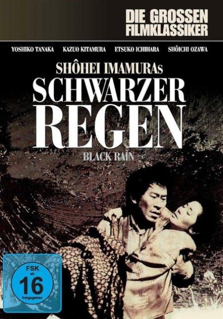 Schwarzer Regen - Shôhei Imamura, Toshirô Ishidô, Tôru Takemitsu