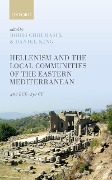 Cover-Bild zum Titel 'Hellenism and the Local Communities of the Eastern Mediterranean' von ''