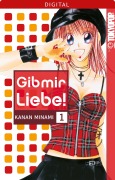 Cover-Bild zum Titel 'Gib mir Liebe! 01' von 'Kanan Minami'