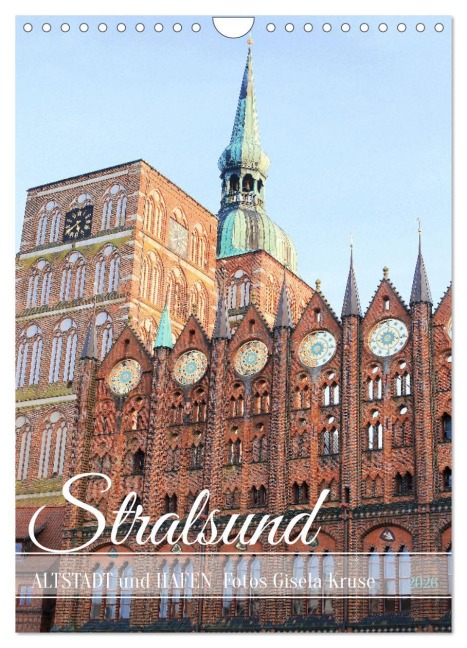 Stralsund - Altstadt und Hafen (Wandkalender 2026 DIN A4 hoch), CALVENDO Monatskalender - Gisela Kruse