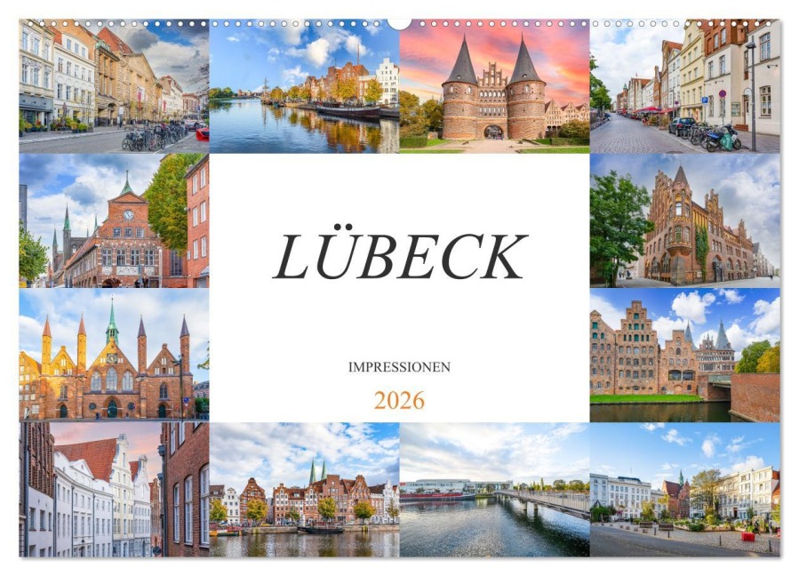 Lübeck Impressionen (Wandkalender 2026 DIN A2 quer), CALVENDO Monatskalender - Dirk Meutzner