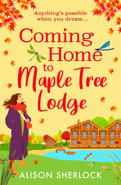 Coming Home to Maple Tree Lodge - Alison Sherlock