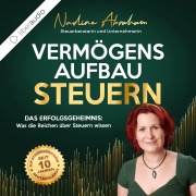 Cover-Bild zum Titel 'Vermögensaufbau Steuern' von 'Nadine Abraham'