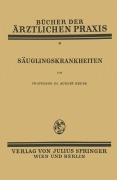 Cover-Bild zum Titel 'Säuglingskrankheiten' von 'August Reuß'