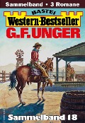 Cover-Bild zum Titel 'G. F. Unger Western-Bestseller Sammelband 18' von 'G. F. Unger'