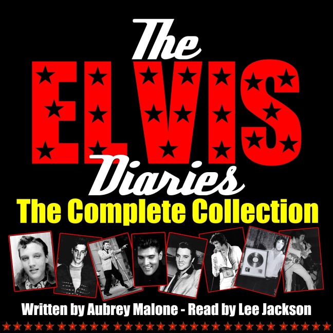 The Elvis Diaries - Aubrey Malone