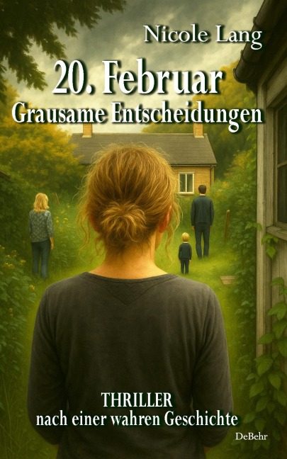 20. Februar - Grausame Entscheidungen - Thriller nach einer wahren Geschichte - Nicole Lang