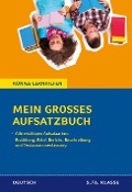 Cover-Bild zum Titel 'Mein großes Aufsatzbuch - Deutsch 5./6. Klasse.' von 'Christine Friepes, Annett Richter'