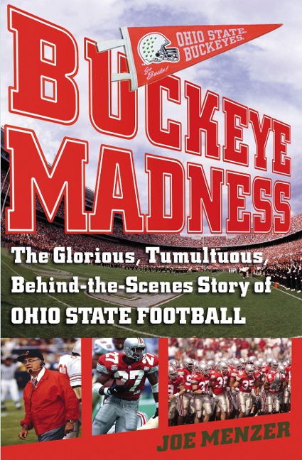 Buckeye Madness - Joe Menzer