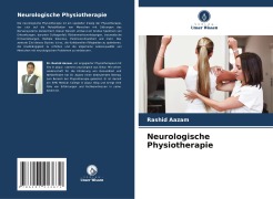 Neurologische Physiotherapie - Rashid Aazam