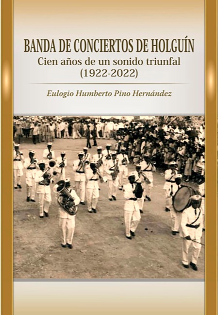Banda de Conciertos de Holguín - Eulogio Humberto Pino Hernández