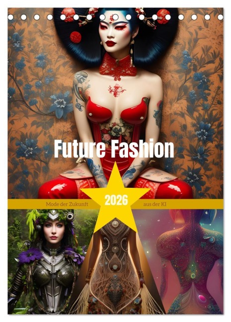 Future Fashion (Tischkalender 2026 DIN A5 hoch), CALVENDO Monatskalender - Christine Aka Stine1