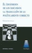 Cover-Bild zum Titel 'El (des)orden de los discursos : la traducción de lo políticamente correcto' von 'María Rosario Martín Ruano'