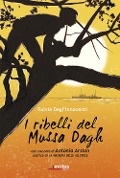 Cover-Bild zum Titel 'I ribelli del Mussa Dagh' von 'Fulvia Degl'Innocenti'