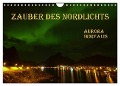 Zauber des Nordlichts - Aurora borealis (Wandkalender 2024 DIN A4 quer), CALVENDO Monatskalender - Gugigei Gugigei
