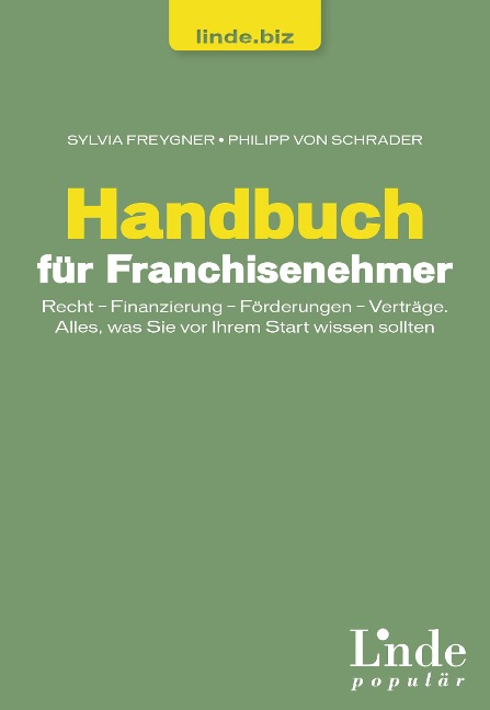 Handbuch für Franchisenehmer - Sylvia Freygner, Philipp Schrader