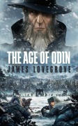 Cover-Bild zum Titel 'The Age of Odin' von 'James Lovegrove'