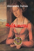 Cover-Bild zum Titel 'Sultanetta' von 'Alexandre Dumas'