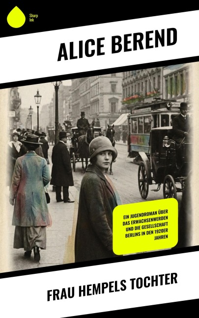 Frau Hempels Tochter - Alice Berend