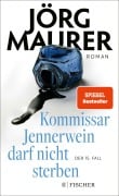 Cover-Bild zum Titel 'Kommissar Jennerwein darf nicht sterben' von 'Jörg Maurer'