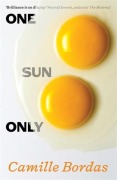 Cover-Bild zum Titel 'One Sun Only' von 'Camille Bordas'