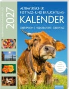 Cover-Bild zum Titel 'Altbayerischer Festtags- und Brauchtumskalender 2027' von 'Judith Kumpfmüller, Dorothea Steinbacher'