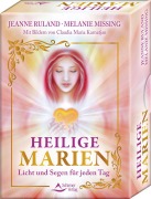 Cover-Bild zum Titel 'Heilige Marien - Licht und Segen für jeden Tag' von 'Jeanne Ruland, Melanie Missing, Claudia Maria Karnatjan'