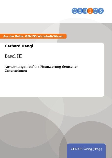 Basel III - Gerhard Dengl