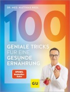 Cover-Bild zum Titel '100 geniale Tricks für eine gesunde Ernährung' von 'Matthias Riedl'