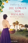 Cover-Bild zum Titel 'Die Löwen von Sizilien' von 'Stefania Auci'