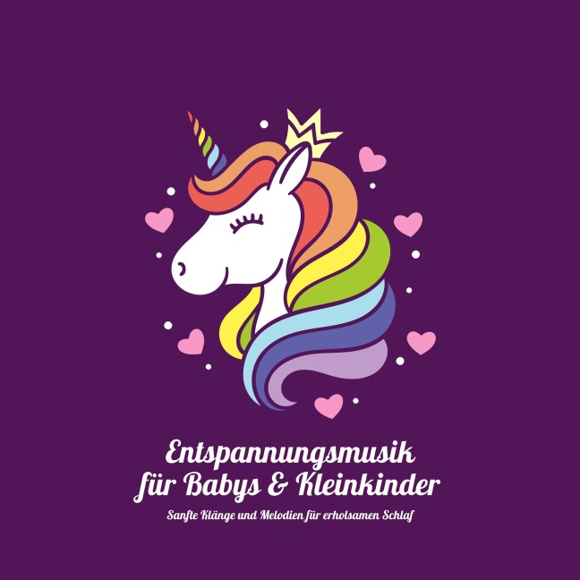 Traumhaft schöne Entspannungsmusik für Babys & Kleinkinder - Moderne Einschlaflieder für Dein Baby oder Kleinkind