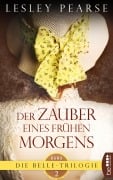 Cover-Bild zum Titel 'Der Zauber eines frühen Morgens' von 'Lesley Pearse'
