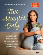 Cover-Bild zum Titel 'Five Minutes Only' von 'Barbara Becker'