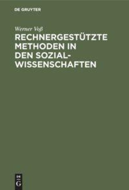 Rechnergestützte Methoden in den Sozialwissenschaften - Werner Voß