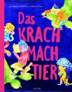Cover-Bild zum Titel 'Das Krachmachtier' von 'Johanna Schmidt'