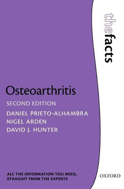 Osteoarthritis: The Facts - Daniel Prieto-Alhambra, David J. Hunter, Nigel Arden